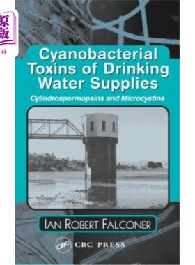 海外直订医药图书Cyanobacterial Toxins of Drinking Water Supplies 饮用水供应中的蓝藻毒素
