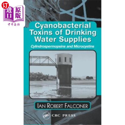 海外直订医药图书Cyanobacterial Toxins of Drinking Water Supplies 饮用水供应中的蓝藻毒素
