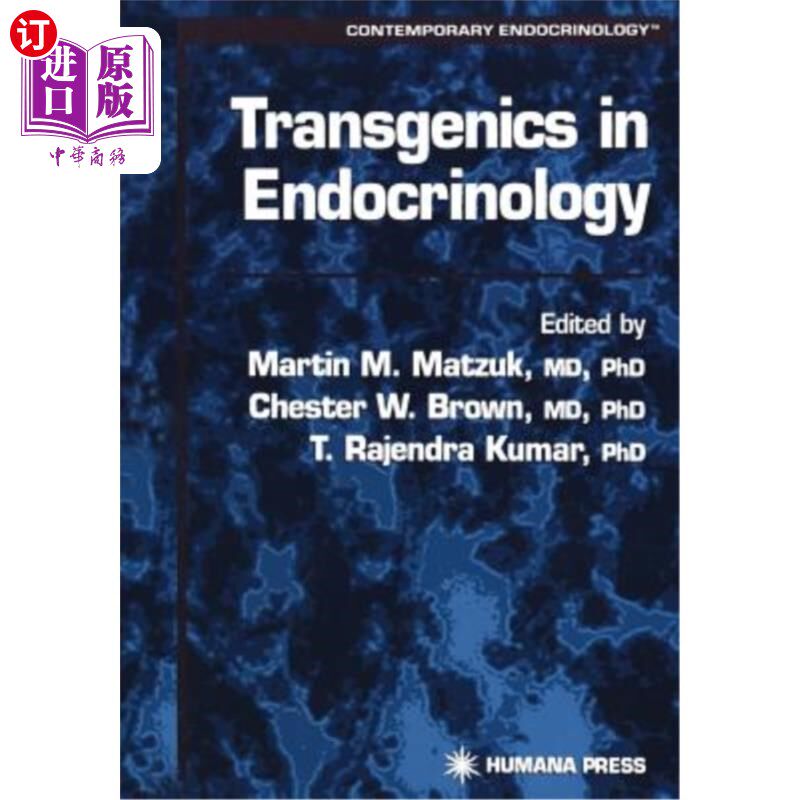 海外直订医药图书Transgenics in Endocrinology 内分泌学中的转基因