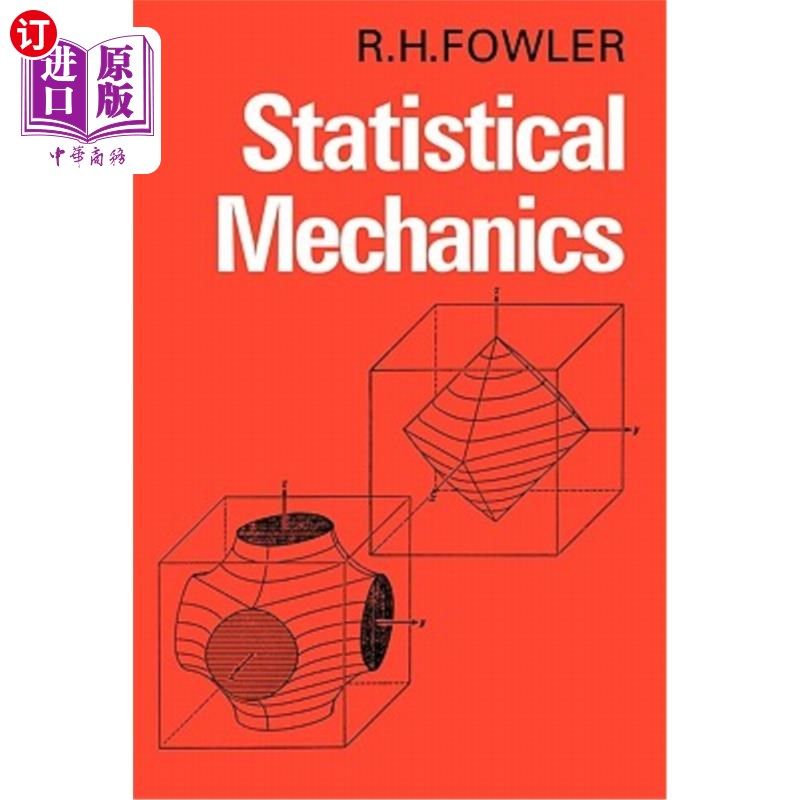 海外直订Statistical Mechanics: The Theory of the Properties of Matter in Equilibrium 统计力学：平衡态物质性质的理论