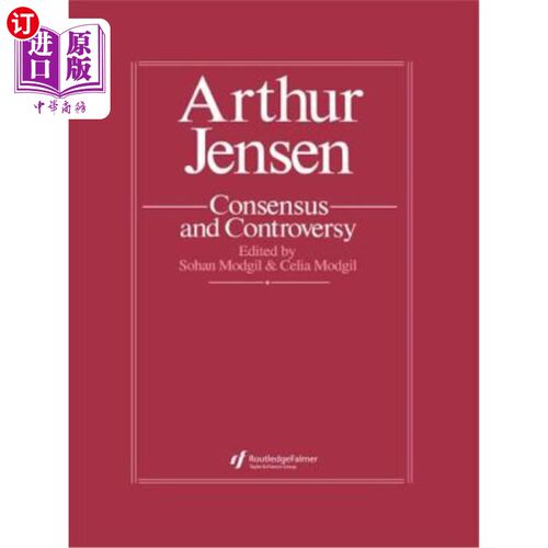 海外直订Arthur Jensen: Consensus and Controversy 阿瑟·詹森:共识与争议