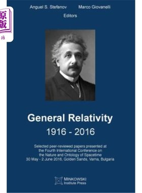 海外直订General Relativity 1916 - 2016: Selected peer-reviewed papers presented at the F 广义相对论1916