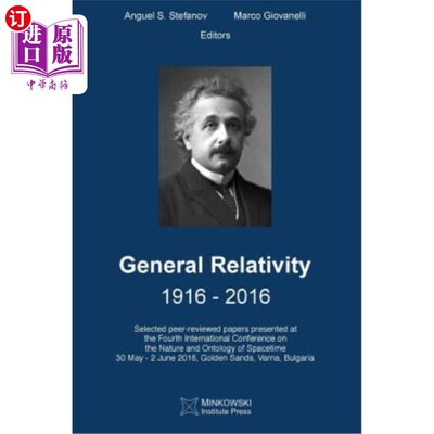 海外直订General Relativity 1916 - 2016: Selected peer-reviewed papers presented at the F 广义相对论1916