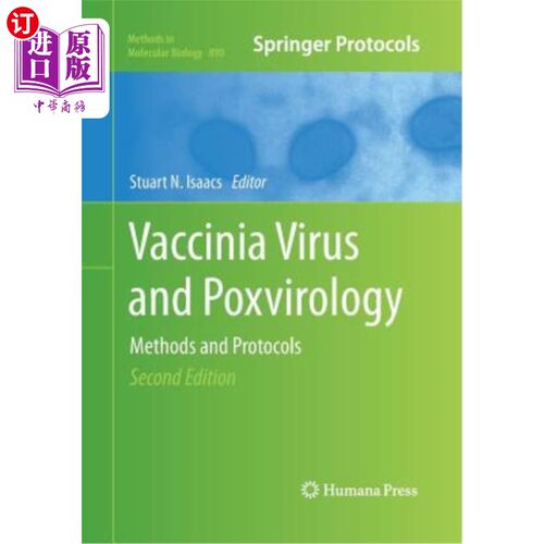 海外直订医药图书Vaccinia Virus and Poxvirology: Methods and Protocols 牛痘病毒和痘病毒学:方法和协议