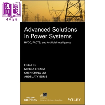 电力系统高级解决方案 HVDC 资料与人工智能 Advanced Solutions in Power Systems 英文原版 Mircea Eremia【中商原版】Wile