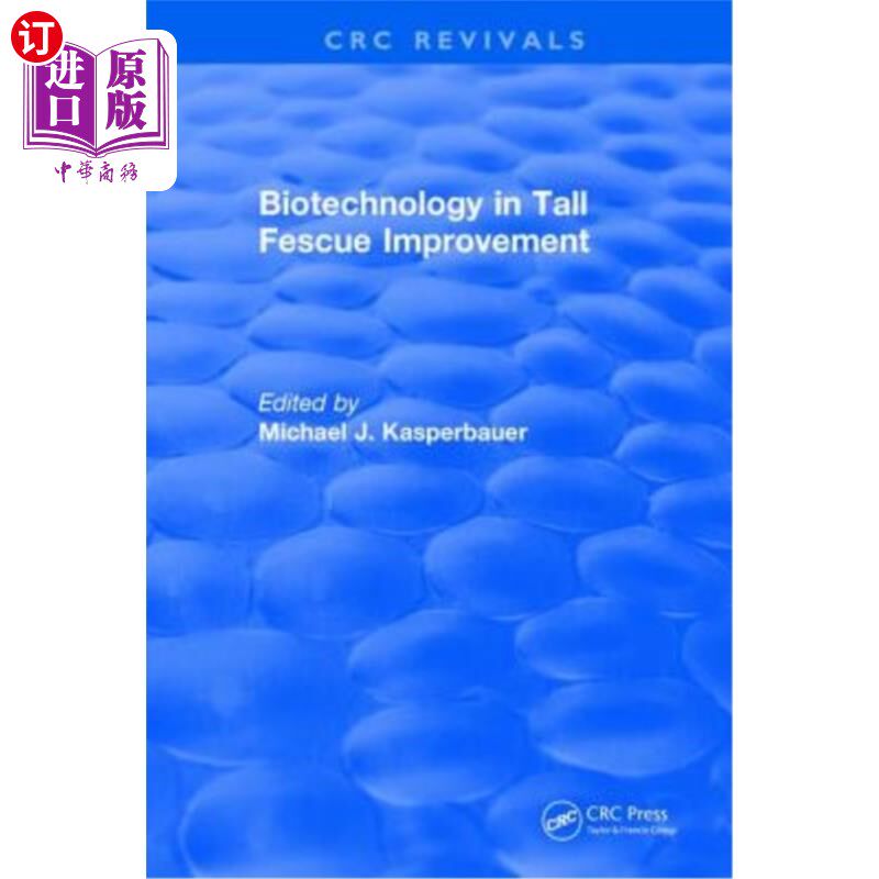 海外直订Biotechnology in Tall Fescue Improvement 高羊茅改良中的生物技术
