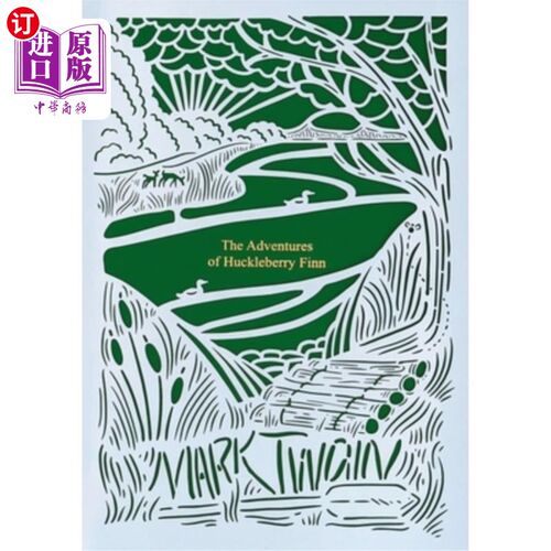 海外直订The Adventures of Huckleberry Finn (Seasons Edition -- Summer) 《哈克贝利·费恩历险记》(夏季版)