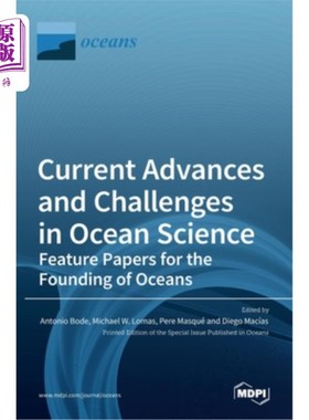 海外直订Current Advances and Challenges in Ocean Science-Feature Papers for the Founding 当前海洋科学的进展和挑战-