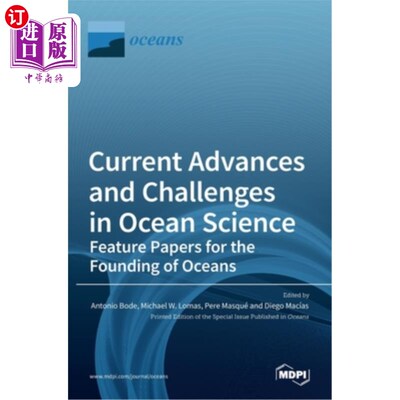 海外直订Current Advances and Challenges in Ocean Science-Feature Papers for the Founding 当前海洋科学的进展和挑战-