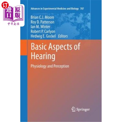 海外直订医药图书Basic Aspects of Hearing: Physiology and Perception 听觉的基本方面：生理学和知觉