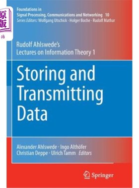 海外直订Storing and Transmitting Data: Rudolf Ahlswede's Lectures on Information Theory  数据存储与传输：鲁道夫·阿