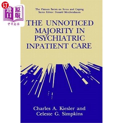 海外直订医药图书The Unnoticed Majority in Psychiatric Inpatient Care 精神科住院病人中未被注意到的大多数