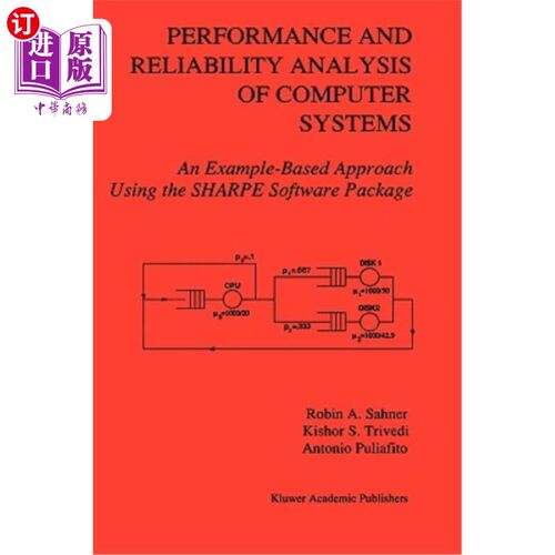 海外直订Performance and Reliability Analysis of Computer Systems: An Example-Based Appro 计算机系统性能与可靠性分析