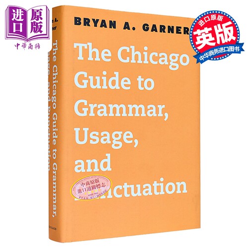 芝加哥写作编辑和出版指南系列 语法用法和标点符号指南 The Chicago Guide to Grammar Usage and Punctuation【中商原版】