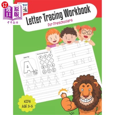 海外直订Letter Tracing Workbook for Preschoolers: Alphabet worksheet for kids age 3-5 Le 学龄前儿童字母追踪工作手册