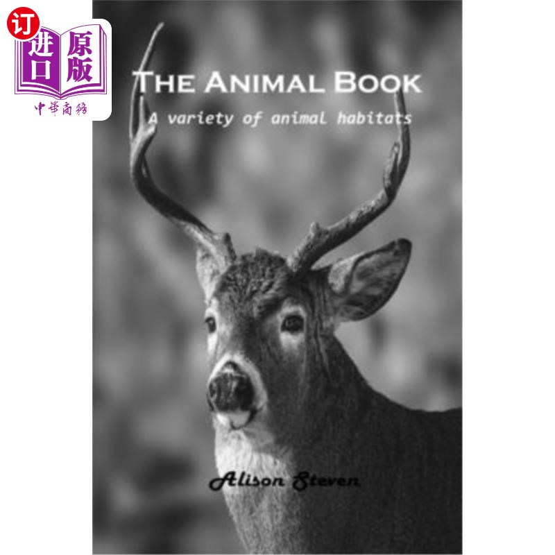 海外直订The Animal Book: A variety of animal habitats 动物书：各种动物栖息地