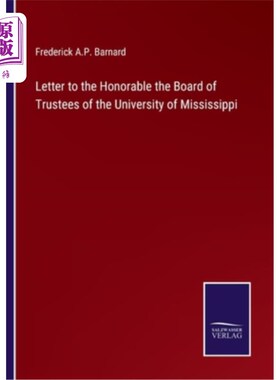 海外直订Letter to the Honorable the Board of Trustees of the University of Mississippi 致密西西比大学董事会的信