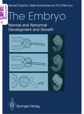 海外直订医药图书The Embryo: Normal and Abnormal Development and Growth 胚胎：发育和生长正常和异常