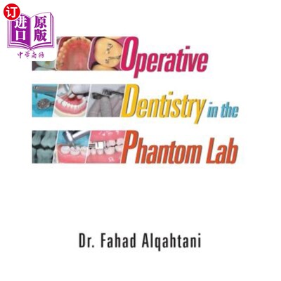 海外直订医药图书Operative Dentistry in the Phantom Lab 幻影实验室的牙科手术
