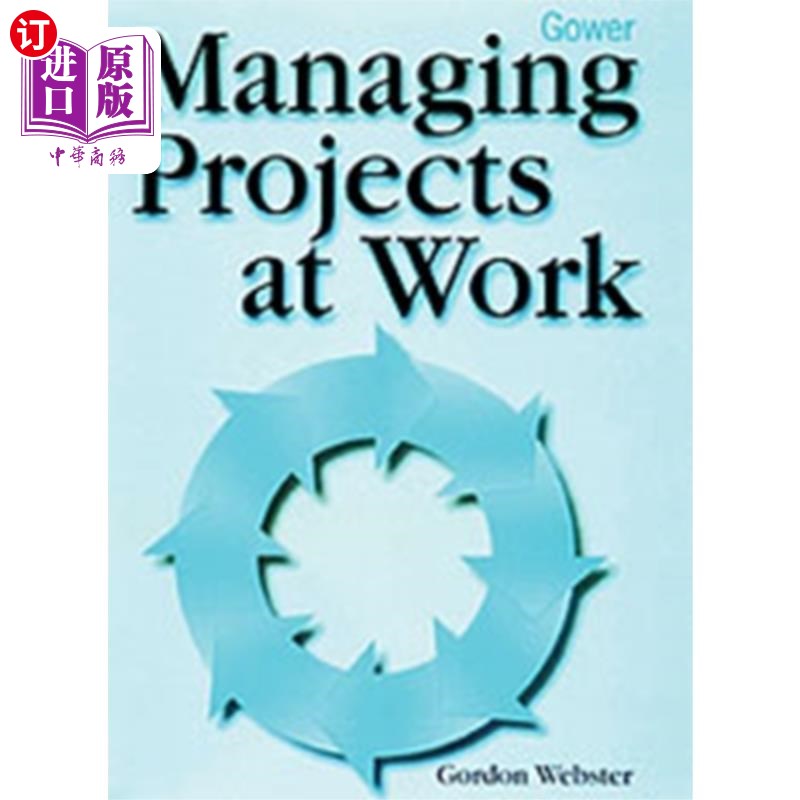 海外直订Managing Projects at Work 管理工作中的项目