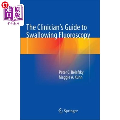 海外直订医药图书The Clinician's Guide to Swallowing Fluoroscopy 《临床医生吞咽透视指南》