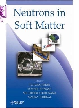 海外直订Neutrons in Soft Matter 软物质中的中子
