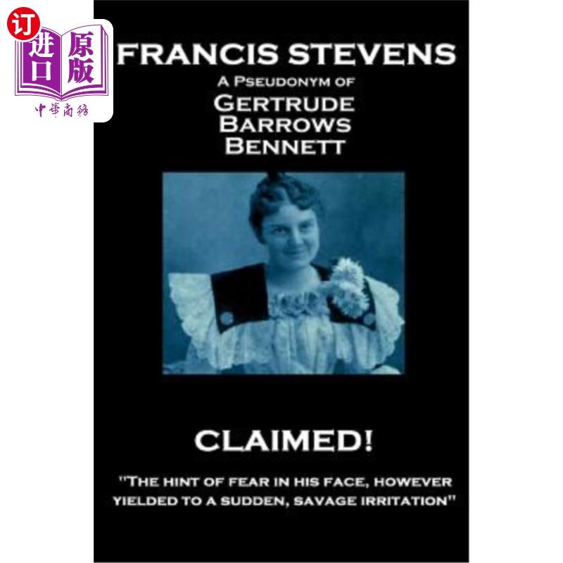 海外直订francis stevens - claimed!