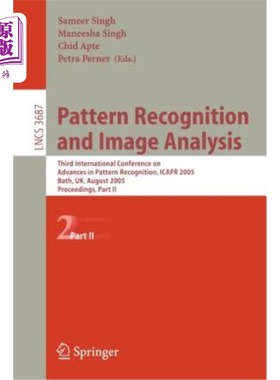海外直订Pattern Recognition and Image Analysis: Third International Conference on Advanc 模式识别与图像分析:第三届