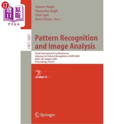 海外直订Pattern Recognition and Image Analysis: Third International Conference on Advanc 模式识别与图像分析:第三届