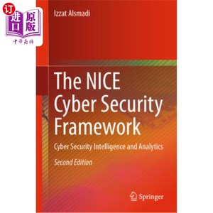 海外直订The Nice Cyber Security Framework: Cyber Security Intelligence and Analytics 尼斯安全框架:安全情报