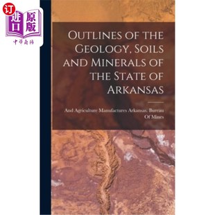 and Arkansas Geology 海外直訂Outlines Soils 土壤和礦物概況 State the Minerals 阿肯色州地質(zhì)