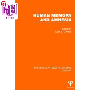 海外直订Human Memory and Amnesia (Ple: Memory) 人类记忆与健忘症(Ple: Memory)