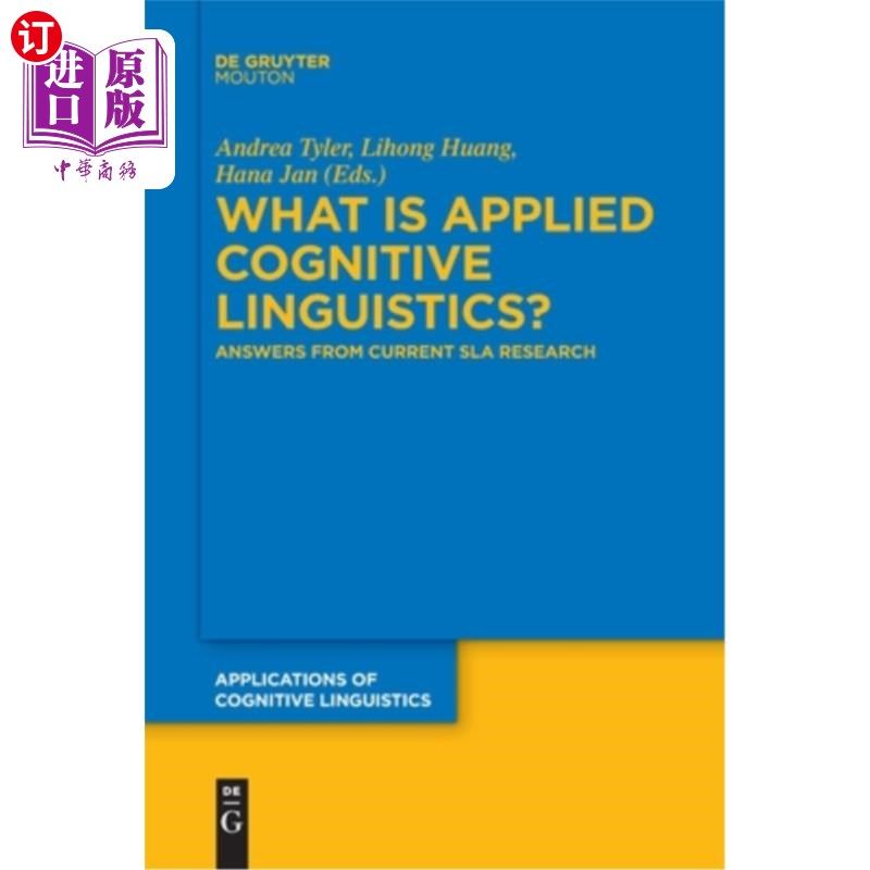 海外直订What Is Applied Cognitive Linguistics?: Answers from Current Sla Research 什么是应用认知语言学？：来自当前