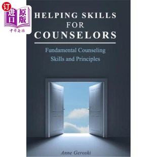 海外直订医药图书Helping Skills for Counselors: Fundamental Counseling Skills and Principles 辅导员的帮助技能:基本
