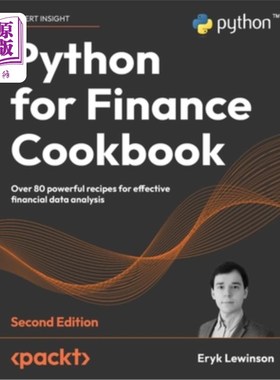 海外直订Python for Finance Cookbook - Second Edition: Over 80 powerful recipes for effec Python for