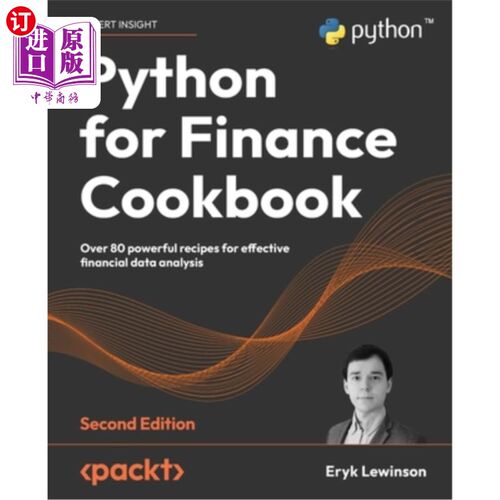 海外直订Python for Finance Cookbook - Second Edition: Over 80 powerful recipes for effec Python for