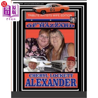 海外直订My Hero Is a Duke...of Hazzard Tribute Artist Wife Edition 我的英雄是个公爵……哈扎德致敬艺术家妻子版