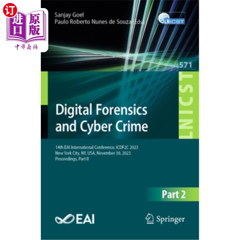 海外直订Digital Forensics and Cyber Crime: 14th Eai International Conference, Icdf2c 202 Digital Fo