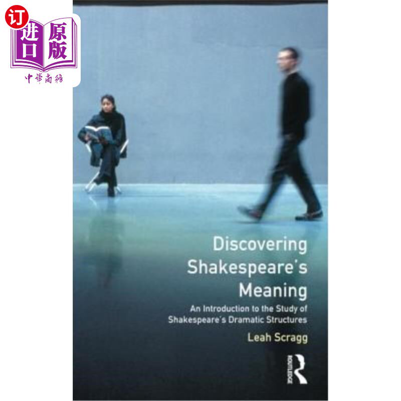 海外直订Discovering Shakespeare's Meaning: An Introduction to the Study of Shakespeare's 发现莎士比亚的意义：莎士比