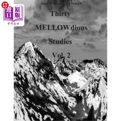 海外直订Thirty Mellow-Dious Studies, Vol. 2-Treble Clef 《三十首醇厚的狄俄斯研究》，第二卷-高音谱号