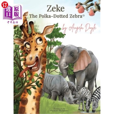 海外直订Zeke The Polka-Dotted Zebra 斑马齐克