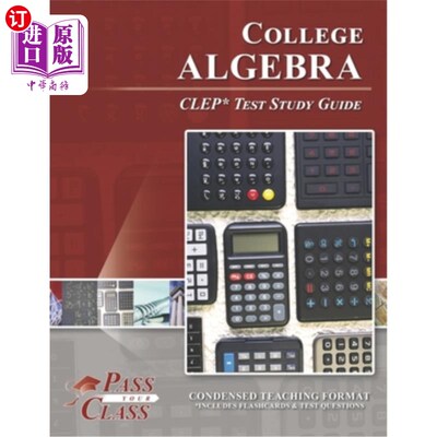 海外直订College Algebra CLEP Test Study Guide 大学代数CLEP考试学习指南