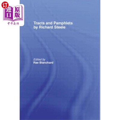 海外直订Tracts and Pamphlets by Richard Steele 理查德·斯蒂尔的小册子