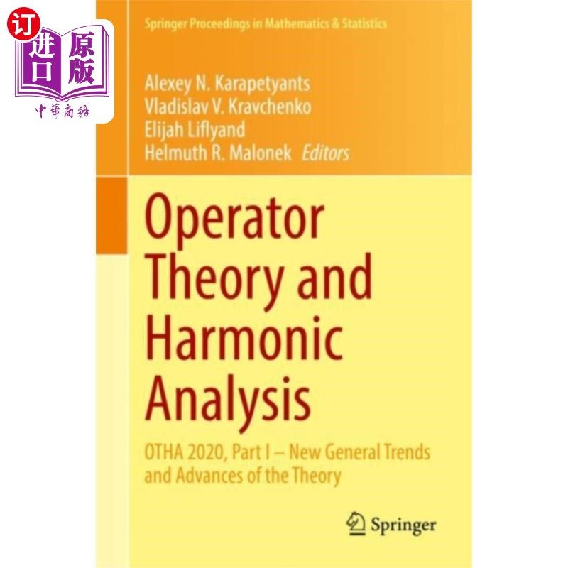 海外直订Operator Theory and Harmonic Analysis 算子理论与谐波分析“，