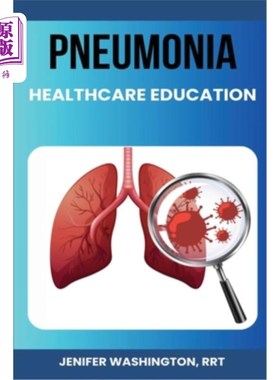 海外直订Pneumonia Education for Healthcare Providers 医疗保健提供者肺炎教育