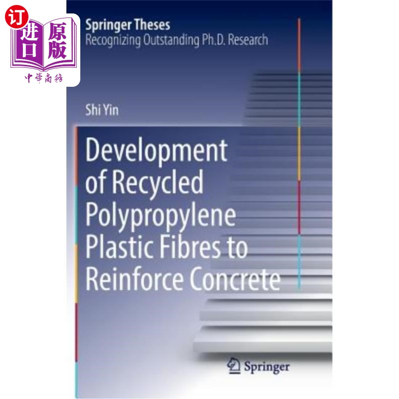 海外直订Development of Recycled Polypropylene Plastic Fibres to Reinforce Concrete 再生聚丙烯塑料纤维增强混凝土的研究进