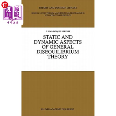 海外直订Static and Dynamic Aspects of General Disequilibrium Theory 一般不平衡理论的静态和动态方面