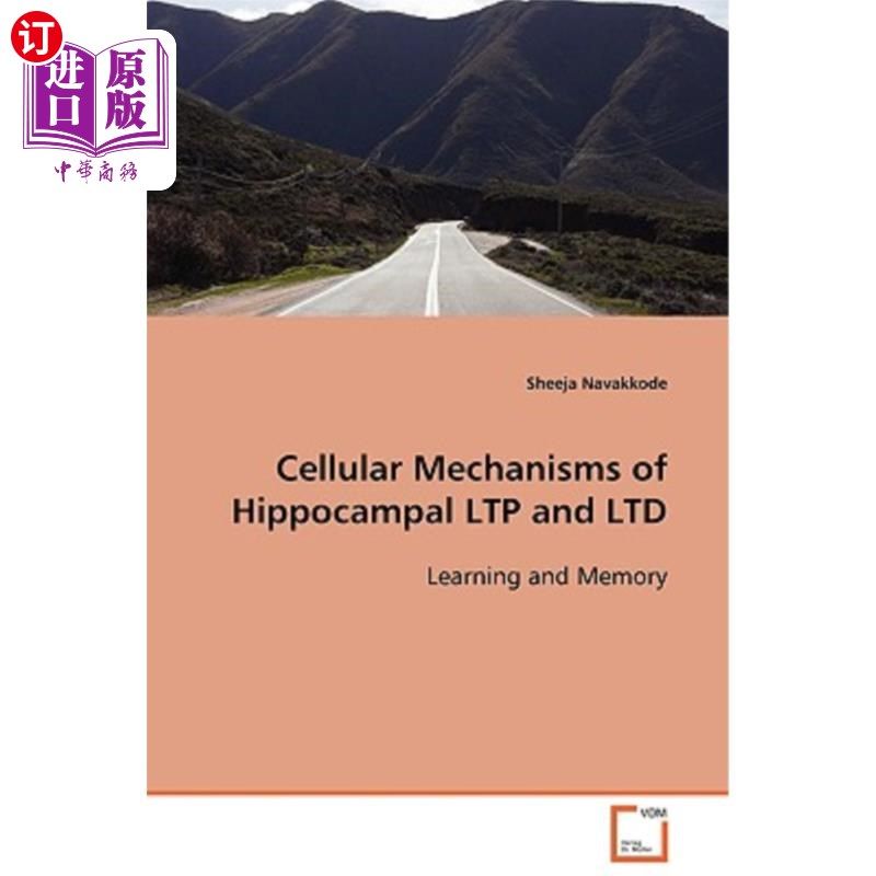 海外直订医药图书Cellular Mechanisms of Hippocampal LTP and LTD Learning and Memory 海马LTP和LTD学习记忆的细胞机制