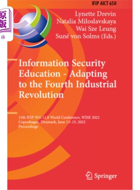 海外直订Information Security Education - Adapting to the Fourth Industrial Revolution: 1 信息安全教育-适应第四次工