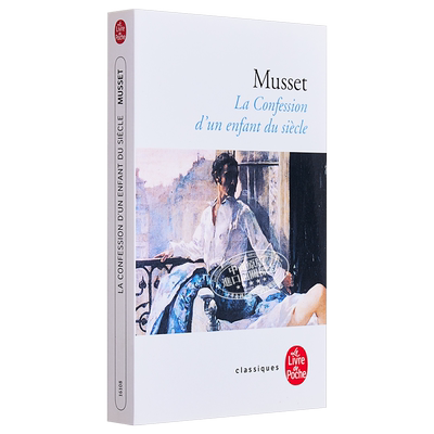 缪塞 一个世纪儿的忏悔 为乔治·桑写的书 La Confession dun enfant du siecle 法文原版 Alfred de Musset【中商原版】